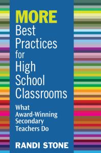 More Best Practices For High School Classrooms What Awardwinning Secondary Teachers Do 1st Edition Randi B Sofman
