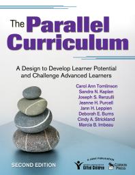 The Parallel Curriculum A Design To Develop Learner Potential And Challenge Advanced Learners 2nd Edition Carol Ann Tomlinson Sandra Kaplan Joseph S Renzulli Jeanne H Purcell Jann H Leppien Deborah E Burns Cindy A Strickland Marcia Imbeau