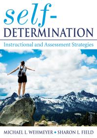 Selfdetermination Instructional And Assessment Strategies 1st Edition Michael L Wehmeyer Sharon Field
