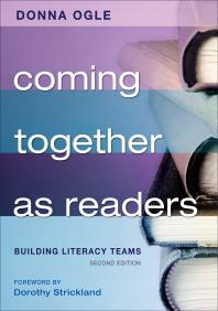 Coming Together As Readers Building Literacy Teams 2nd Edition Donna M Ogle