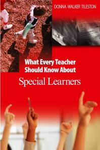 What Every Teacher Should Know About Special Learners 1st Edition Donna E Walker Tileston