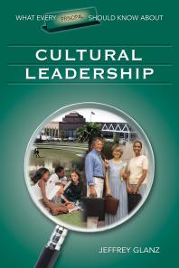What Every Principal Should Know About Cultural Leadership 1st Edition Jeffrey G Glanz