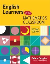 English Learners In The Mathematics Classroom 2nd Edition Debra S Coggins