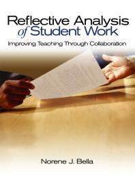 Reflective Analysis Of Student Work Improving Teaching Through Collaboration 1st Edition Norene J Bella