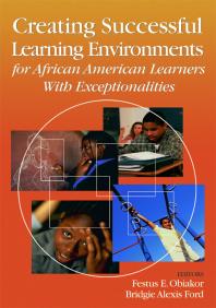 Creating Successful Learning Environments For African American Learners With Exceptionalities 1st Edition Festus E Obiakor Bridgie Alexis Ford