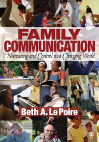 Family Communication Nurturing And Control In A Changing World 1st Edition Beth A Le Poire