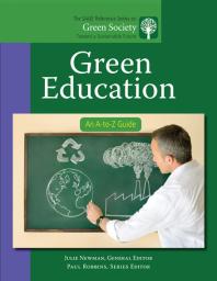 Green Education An Atoz Guide 1st Edition Julie Newman Paul Robbins