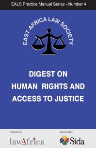 Digest On Human Rights And Justice 1st Edition Lawafrica
