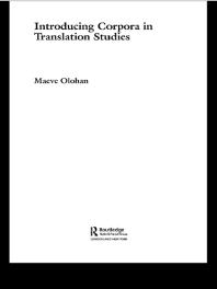 Introducing Corpora In Translation Studies 1st Edition Maeve Olohan