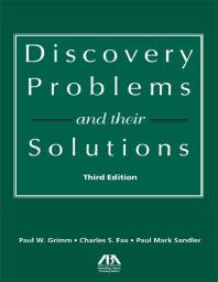 Discovery Problems And Their Solutions 3rd Edition Charles S Fax Paul W Grimm Paul Mark Sandler
