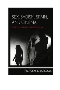 Sex Sadism Spain And Cinema 1st Edition Nicholas G Schlegel