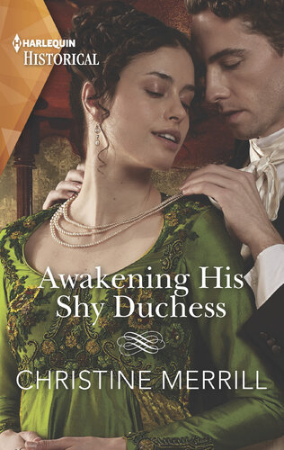 Awakening His Shy Duchess Christine Merrill