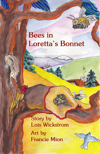 Bees In Lorettas Bonnet Lois Wickstrom