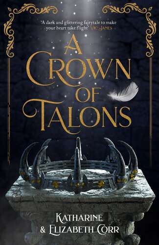 A Crown Of Talons Katharine Corr Elizabeth Corr