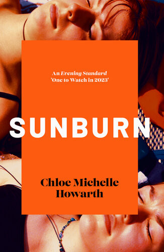 Sunburn 1st Edition Chloe Michellq Howarth