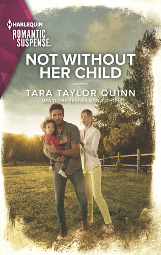 Not Without Her Child Tara Taylor Quinn