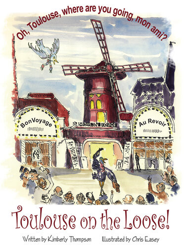 Toulouse On The Loose Oh Toulouse Where Are You Going Mon Ami Kimberly Thompson
