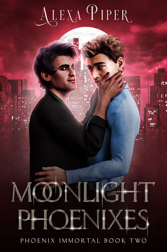Moonlight Phoenixes Phoenix Immortal 2 Alexa Piper