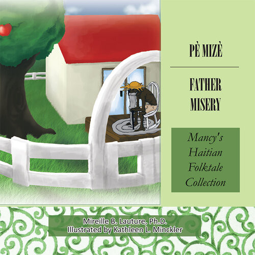 P Miz Father Misery Mancys Haitian Folktale Collection Mireille B Lauture Ph D