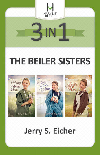 The Beiler Sisters 3in1 Jerry S Eicher