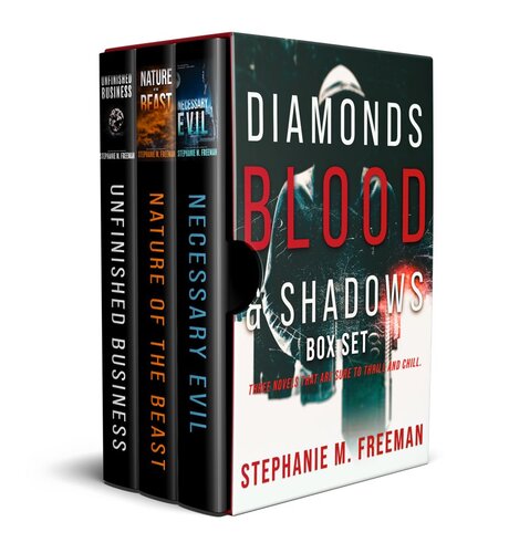 Diamonds Blood And Shadows Box Set Stephanie M Freeman
