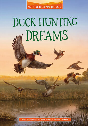 Duck Hunting Dreams Monica Roe