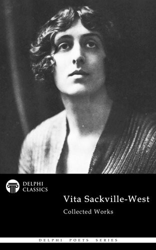 Delphi Collected Works Of Vita Sackvillewest Illustrated Vita Sackvillewest