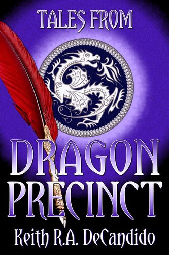 Tales From Dragon Precinct Keith Ra Decandido