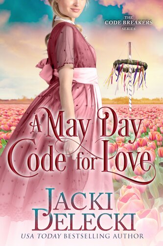 A May Day Code For Love Jacki Delecki