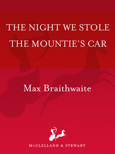 Night We Stole The Mounties Car Max Braithwaite
