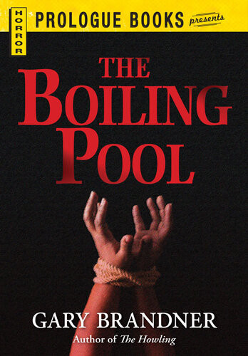 The Boiling Pool Gary Brandner