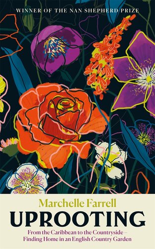 Uprooting From The Caribbean To The Countryside Finding Home In An English Country Garden Marchelle Farrell