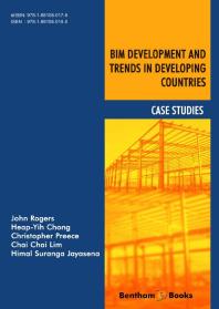 Bim Development And Trends In Developing Countries Case Studies 1st Edition John Rogers Heapyih Chong Christopher Preece
