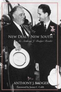 New Deal New South An Anthony J Badger Reader Anthony J Badger James C Cobb