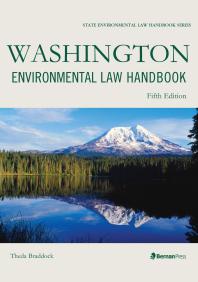 Washington Environmental Law Handbook 5th Edition Theda Braddock Theda Braddock Fowler