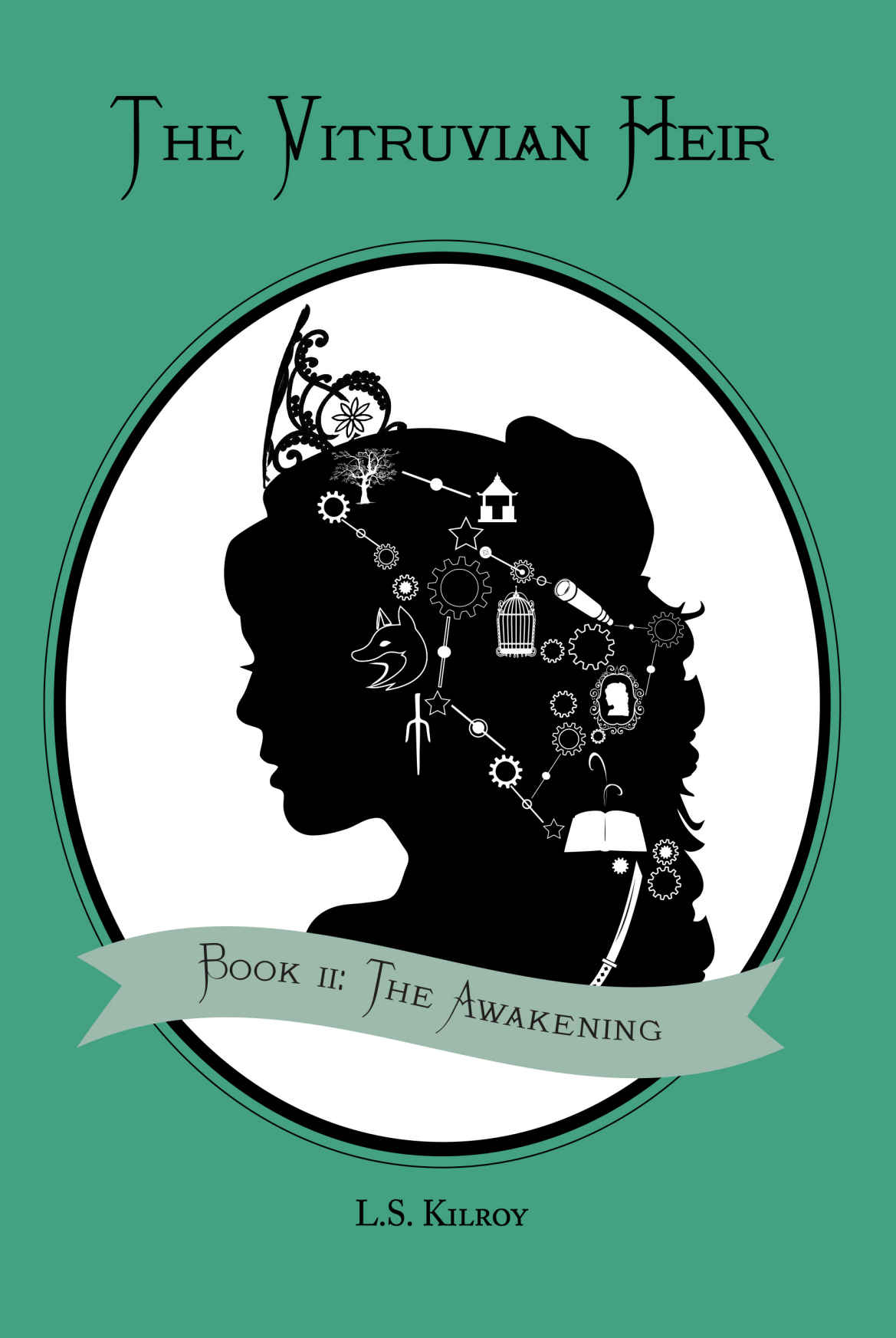 The Vitruvian Heir Book Ii The Awakening The Vitruvian Heir Trilogy 2 Ls Kilroy