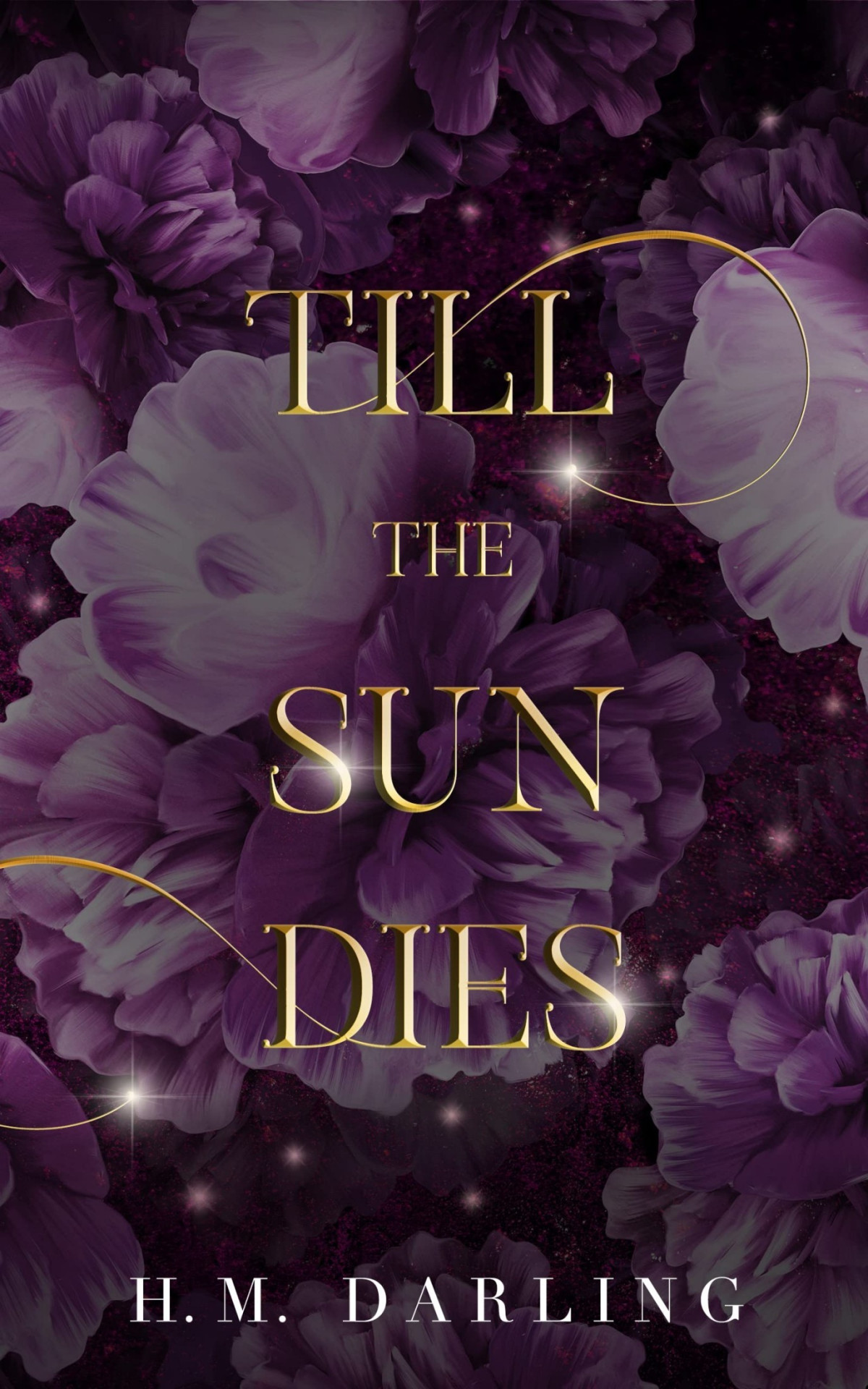 Till The Sun Dies H M Darling
