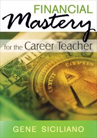 Financial Mastery For The Career Teacher 1st Edition Gene Siciliano