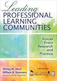 Leading Professional Learning Communities Voices From Research And Practice 1st Edition Shirley M Hord William A Sommers