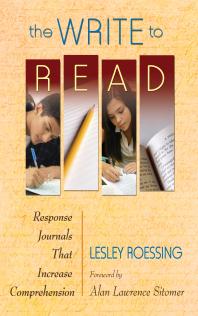 The Write To Read Response Journals That Increase Comprehension 1st Edition Lesley J Roessing