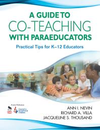 A Guide To Coteaching With Paraeducators Practical Tips For K12 Educators 1st Edition Ann I Nevin Richard A Villa Jacqueline S Thousand