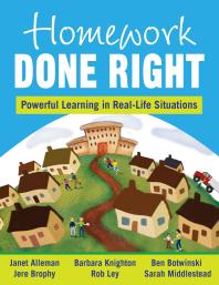 Homework Done Right Powerful Learning In Reallife Situations 1st Edition Janet E Alleman Jere E Brophy Barbara L Knighton Robert T Ley Benjamin C Botwinski Sarah C Middlestead