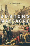 Bostons Massacre Eric Hinderaker