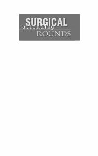 Surgical Attending Rounds 3rd Edition Cornelius Dyke Eric J Demaria