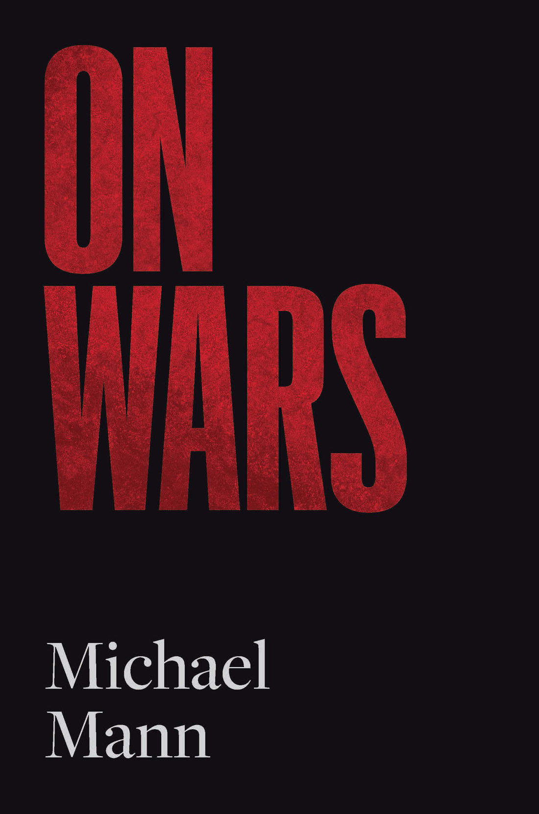On Wars Michael Mann