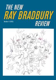 The New Ray Bradbury Review Number 4 2015 1st Edition Jonathan Eller