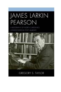 James Larkin Pearson A Biography Of North Carolinas Longest Serving Poet Laureate Gregory S Taylor