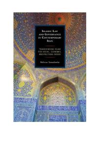 Islamic Law And Governance In Contemporary Iran Transcending Islam For Social Economic And Political Order Mehran Tamadonfar