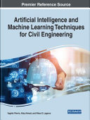 Artificial Intelligence And Machine Learning Techniques For Civil Engineering Vagelis Plevris