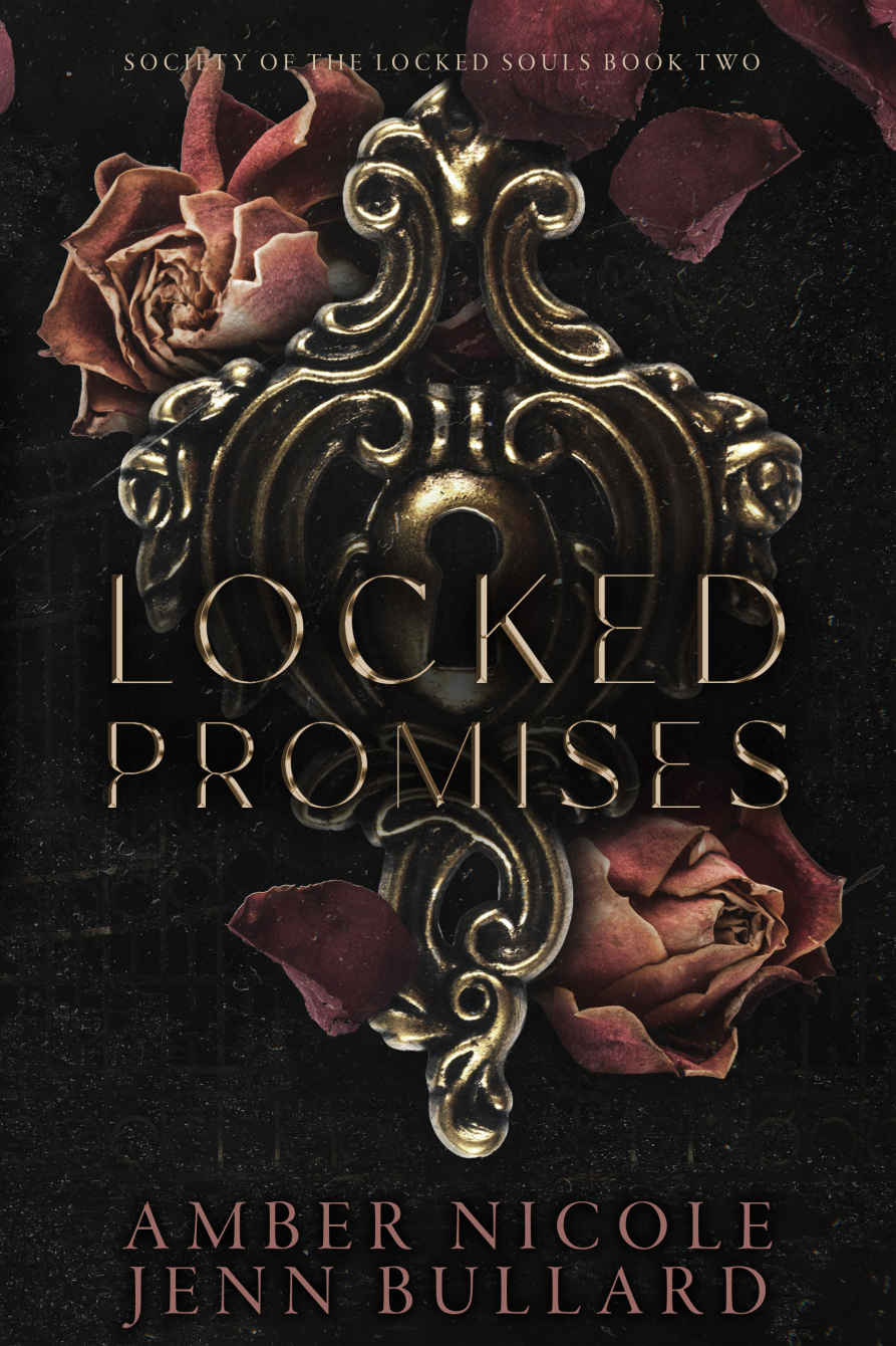 Locked Promises Society Of The Locked Souls Book Two Amber Nicole Jenn Bullard